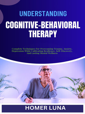 cover image of UNDERSTANDING COGNITIVE-BEHAVIORAL THERAPY